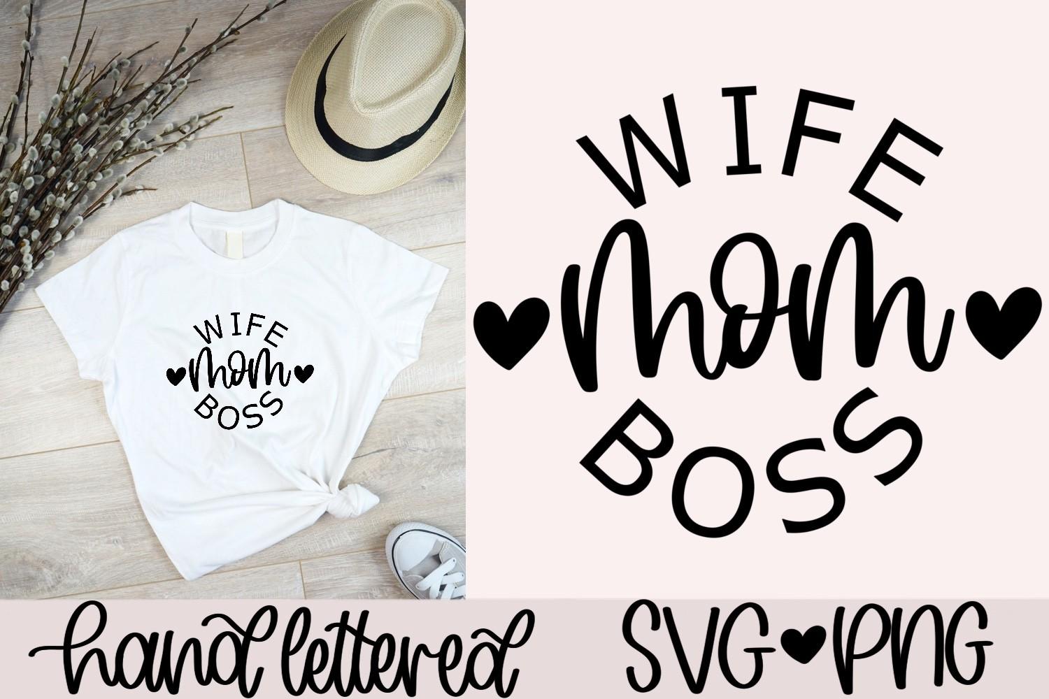 Wife Mom Boss SVG