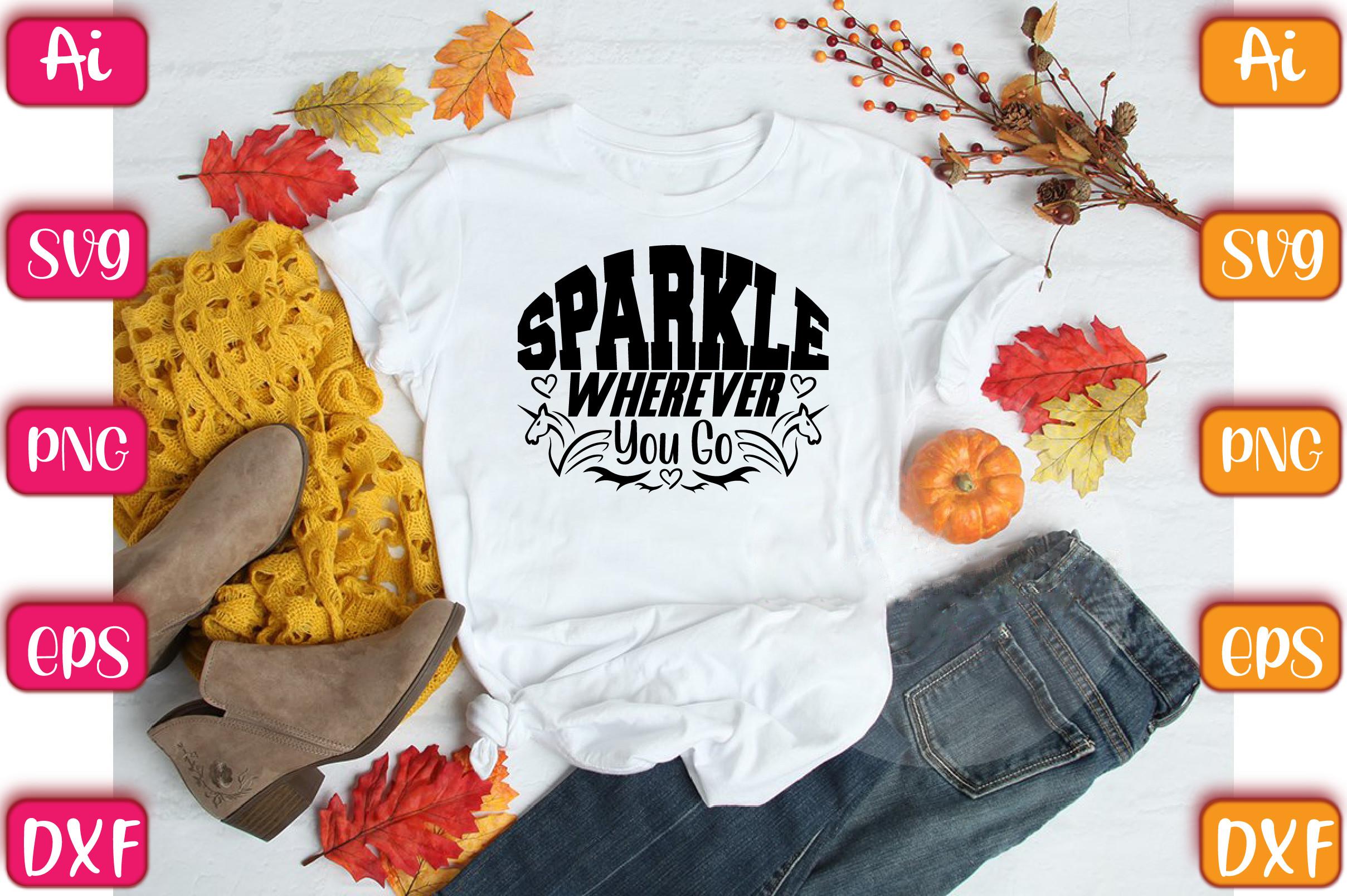 Sparkle Wherever You Go