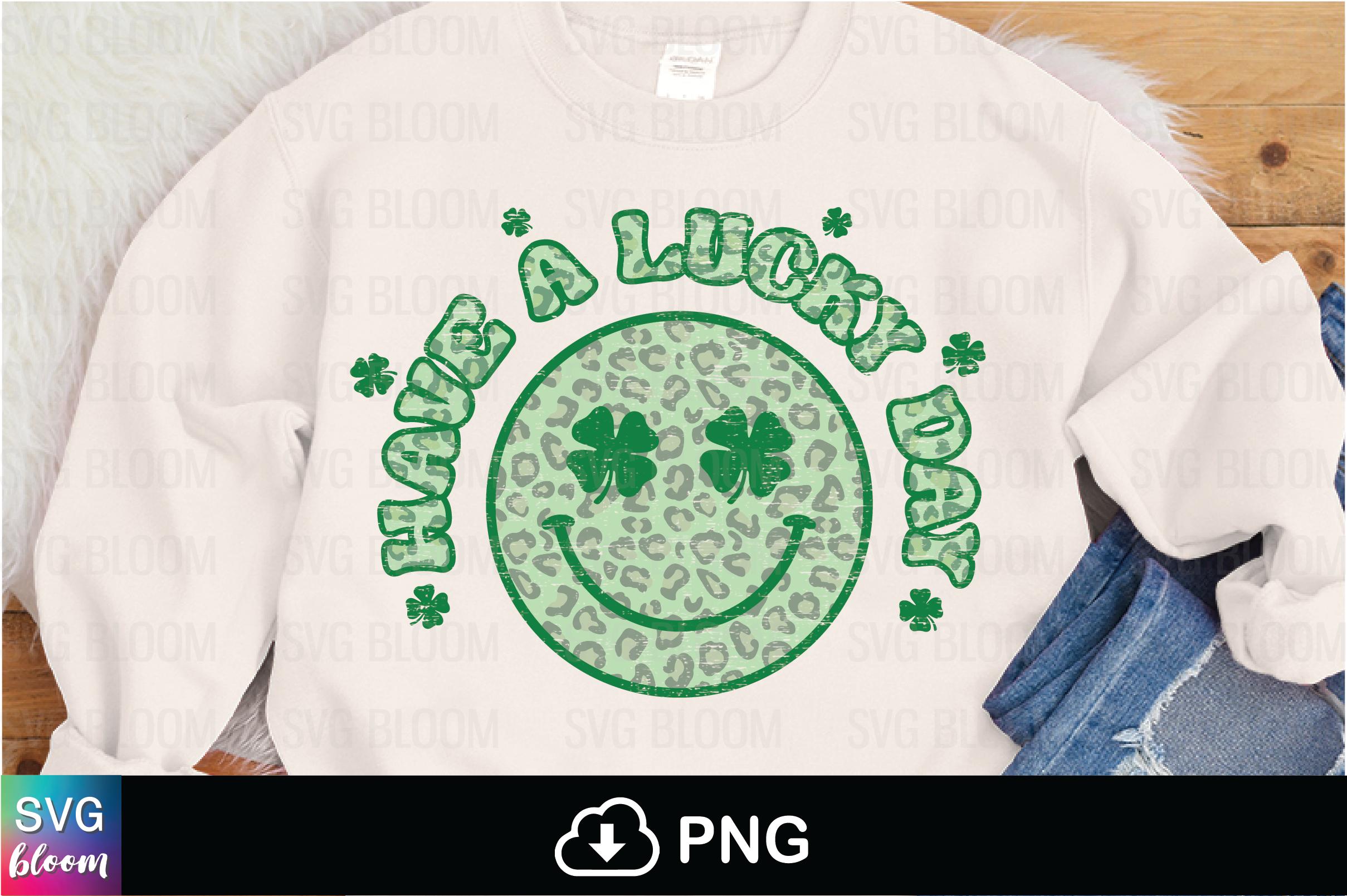 Have a Lucky Day St Patrick's Day