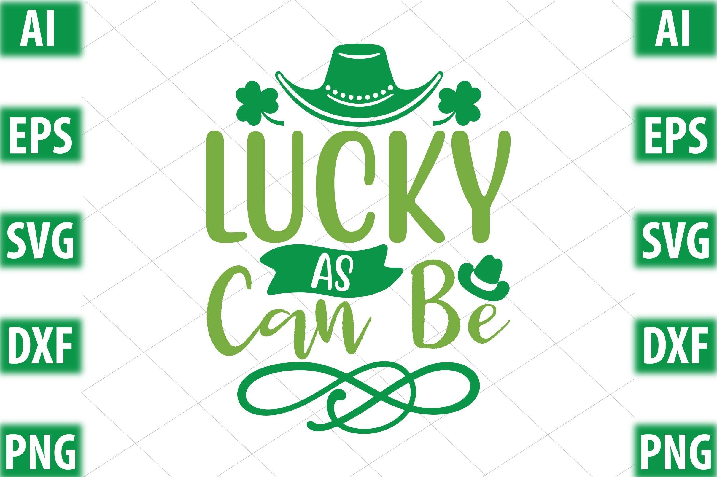 Lucky As Can Be