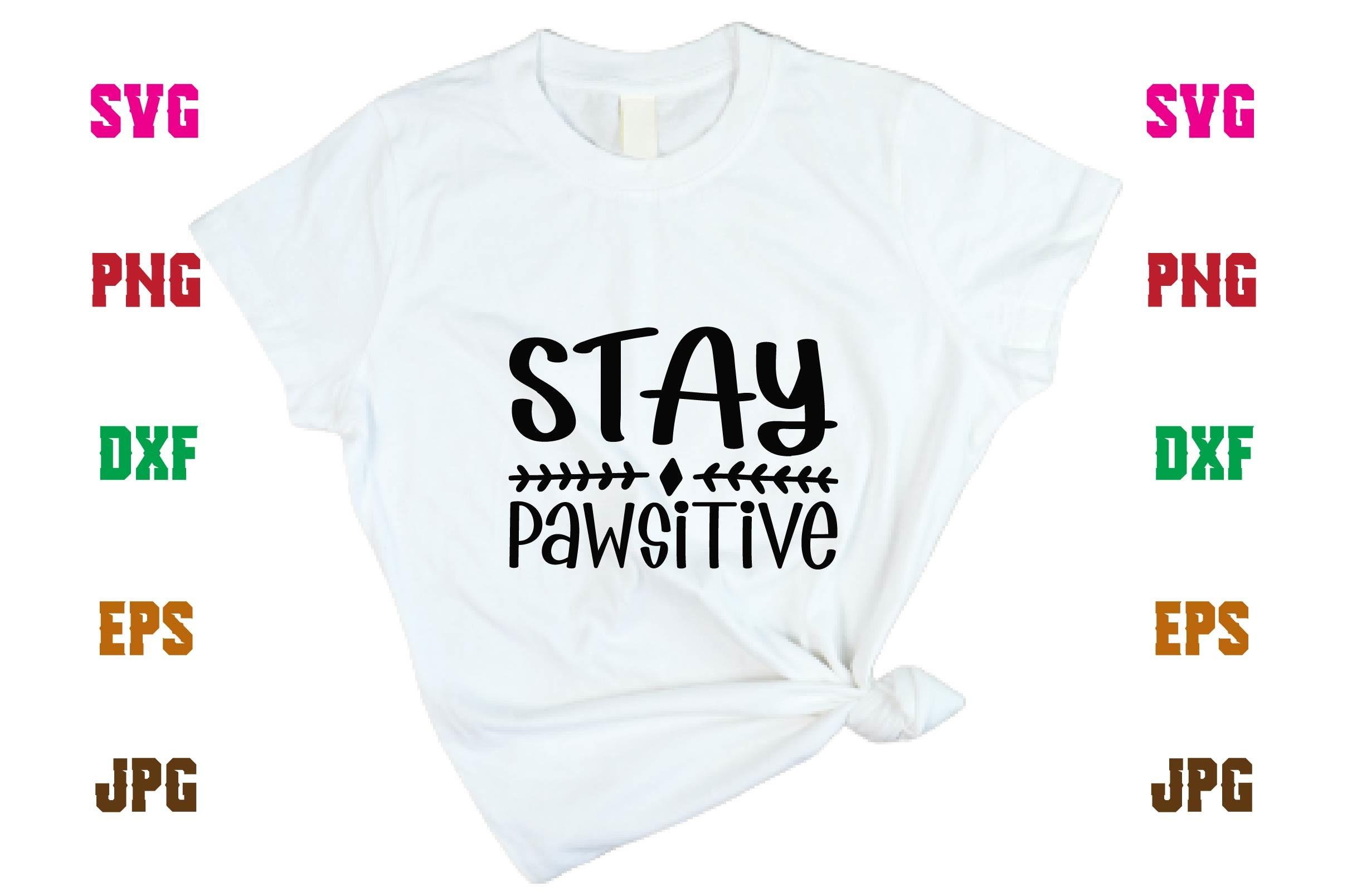 Stay Pawsitive