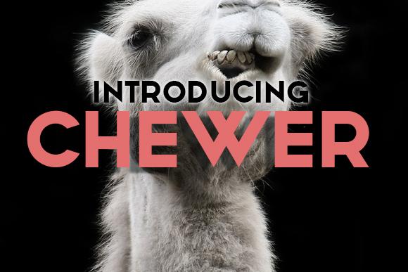 Chewer Font
