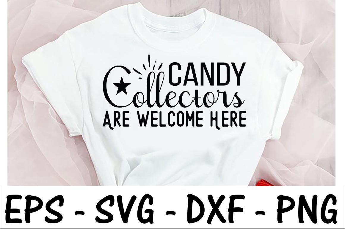 Candy Collectors Are Welcome Here