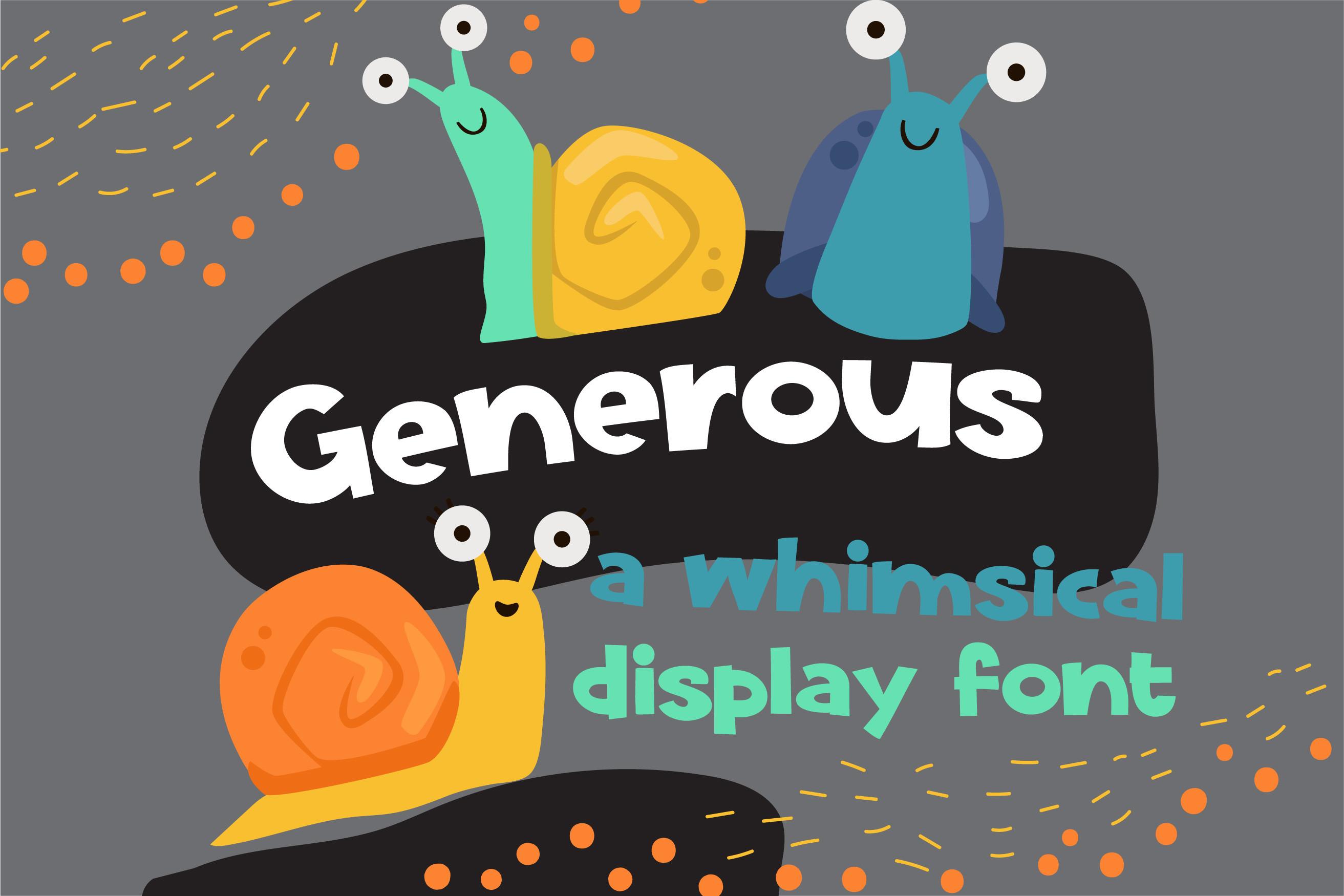 Generous Font