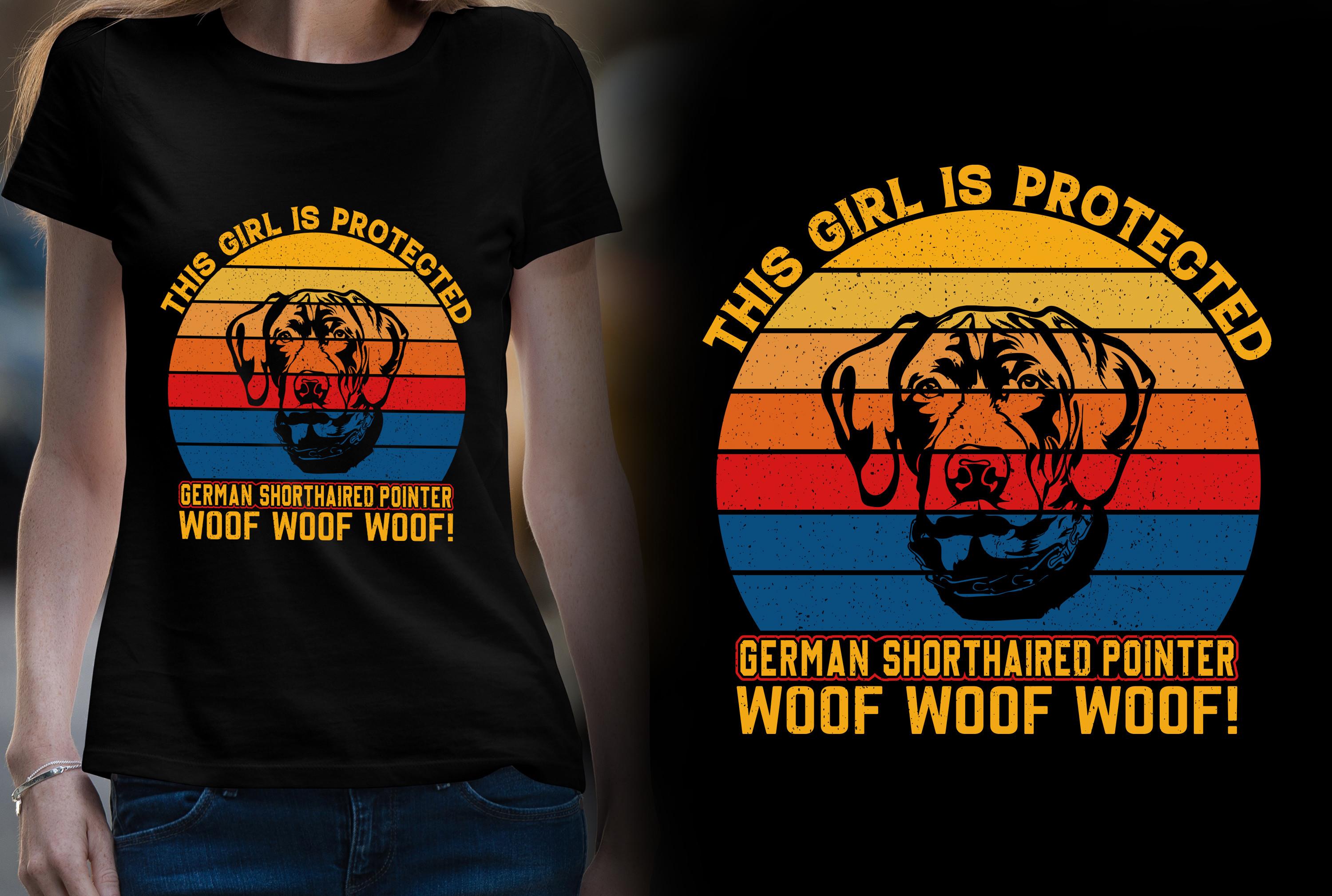 This Girl is Protected German Shorthaired Pointer