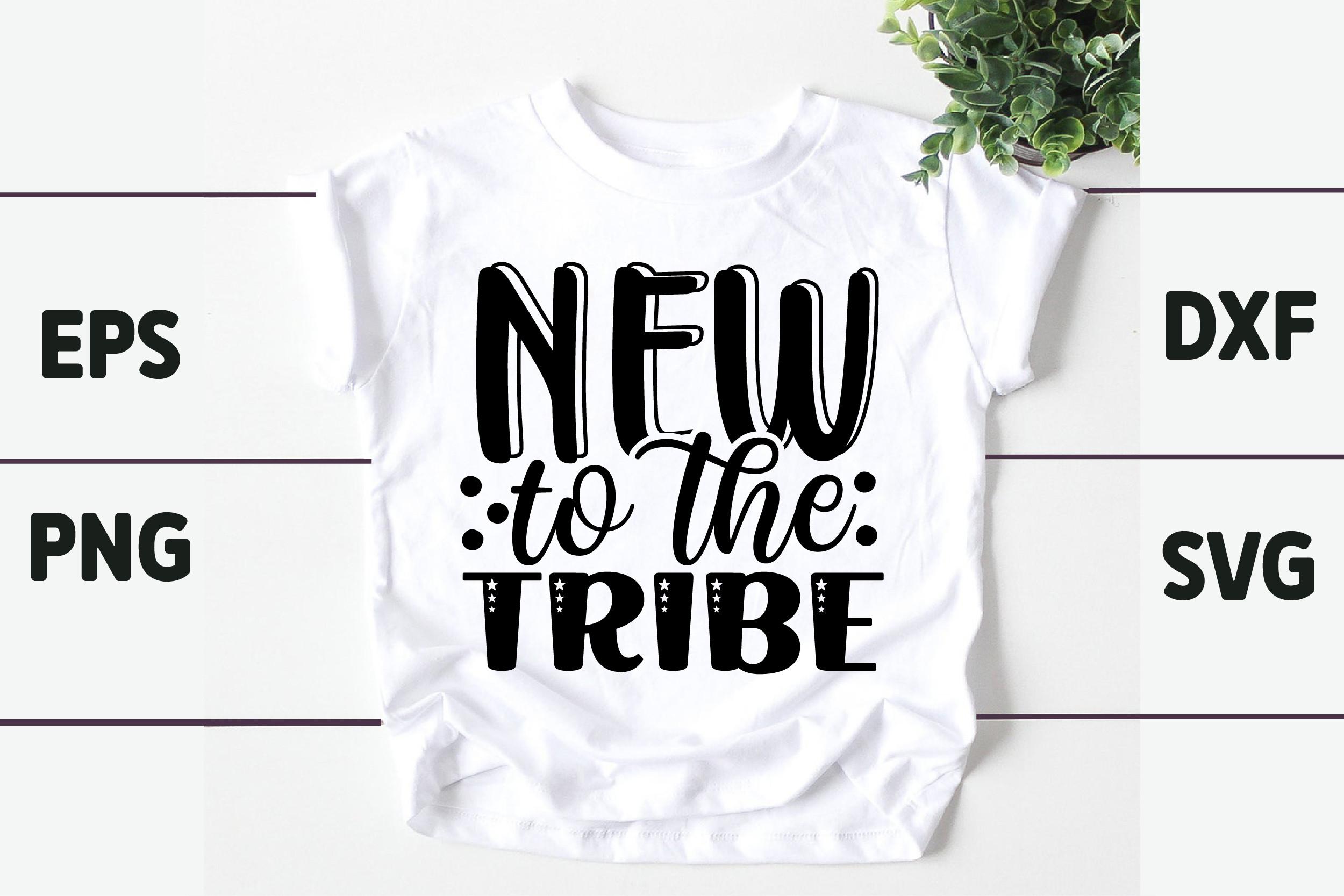 New to the Tribe