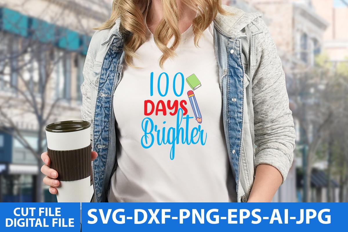 100 Days Brighter Svg Design