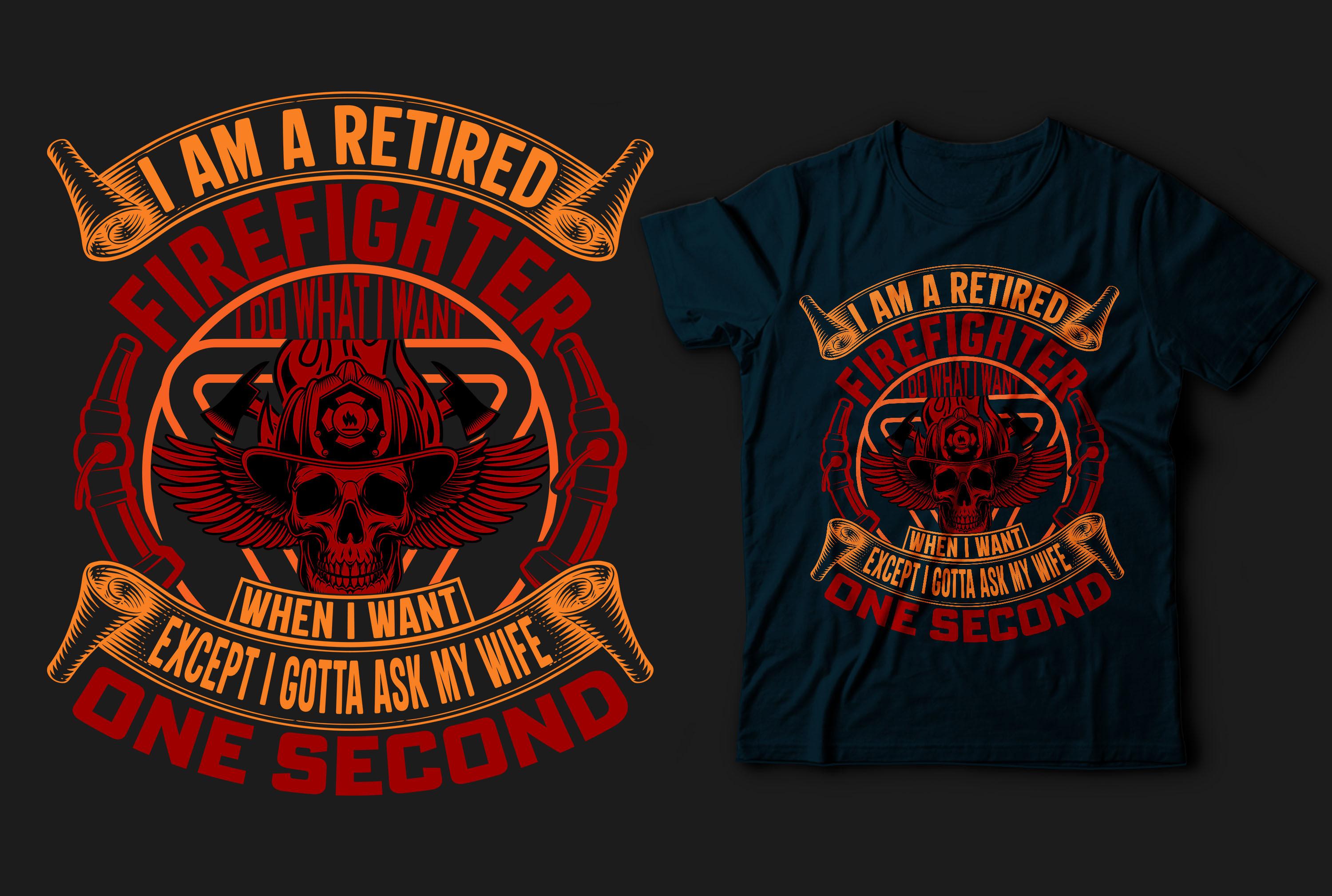Firefighter T Shirt Design Fireter Lover