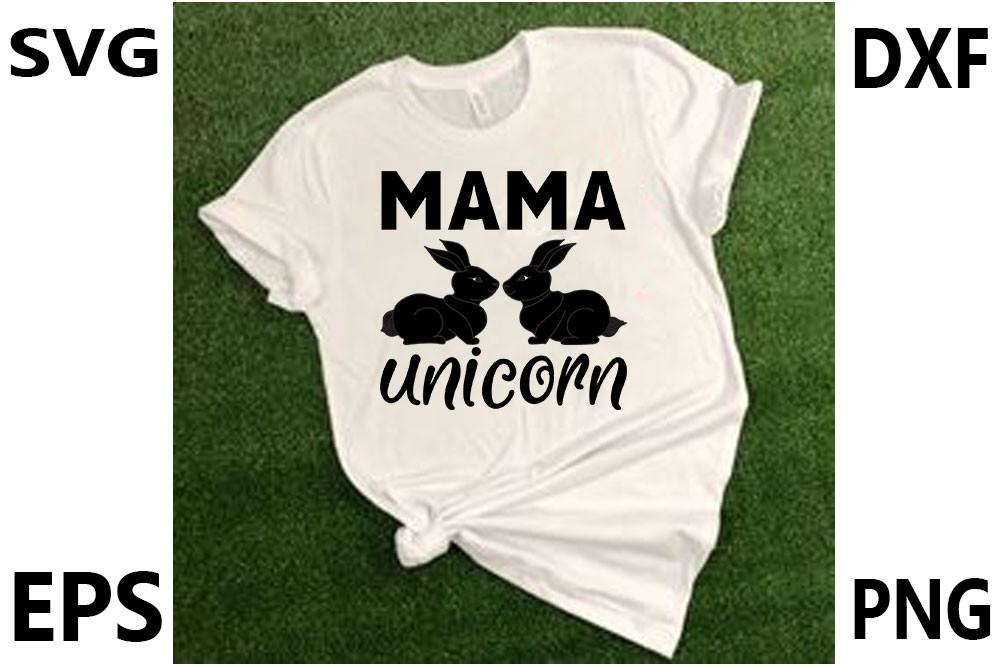 Unicorn Svg Design,Mama Unicorn