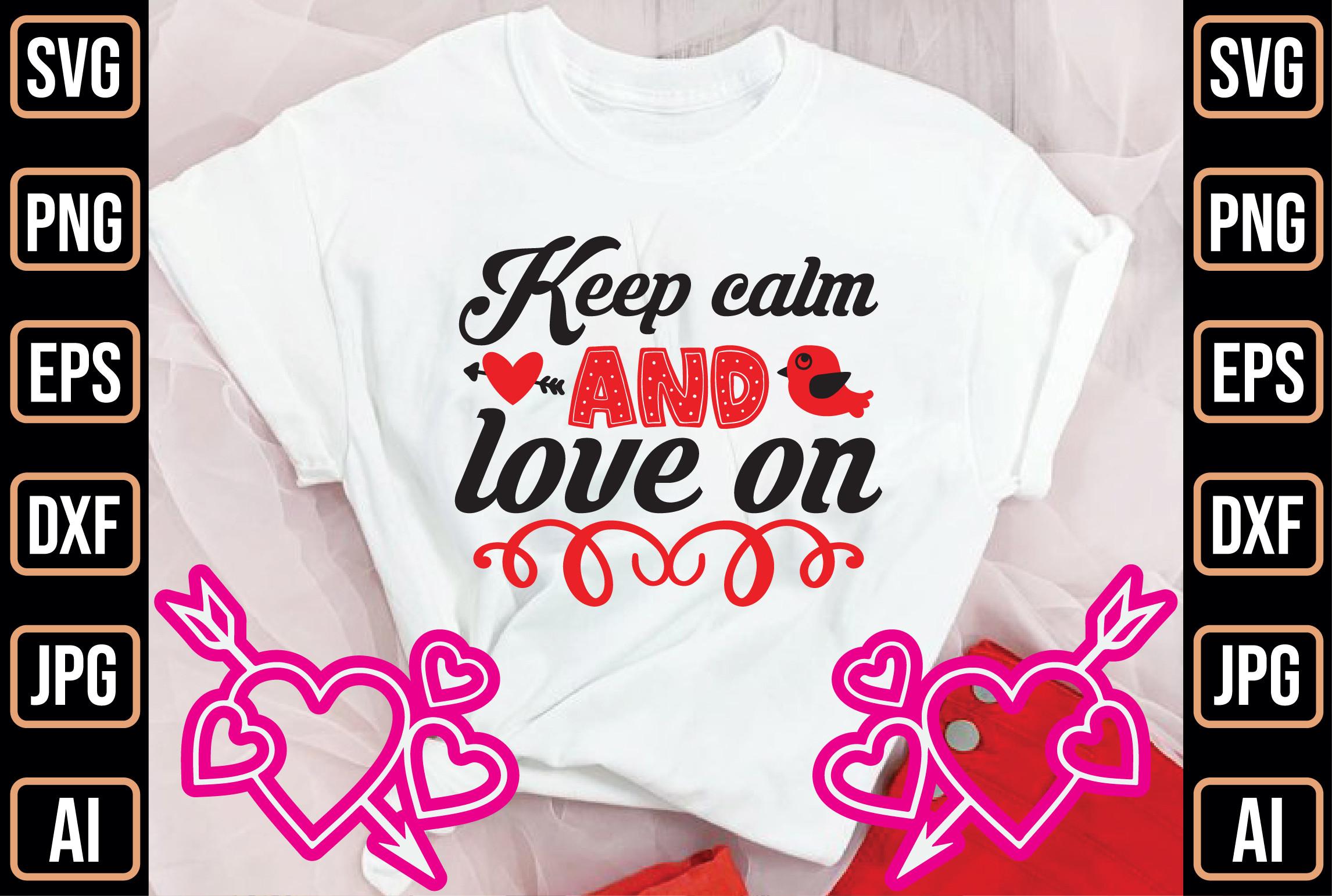 Keep Calm and Love on