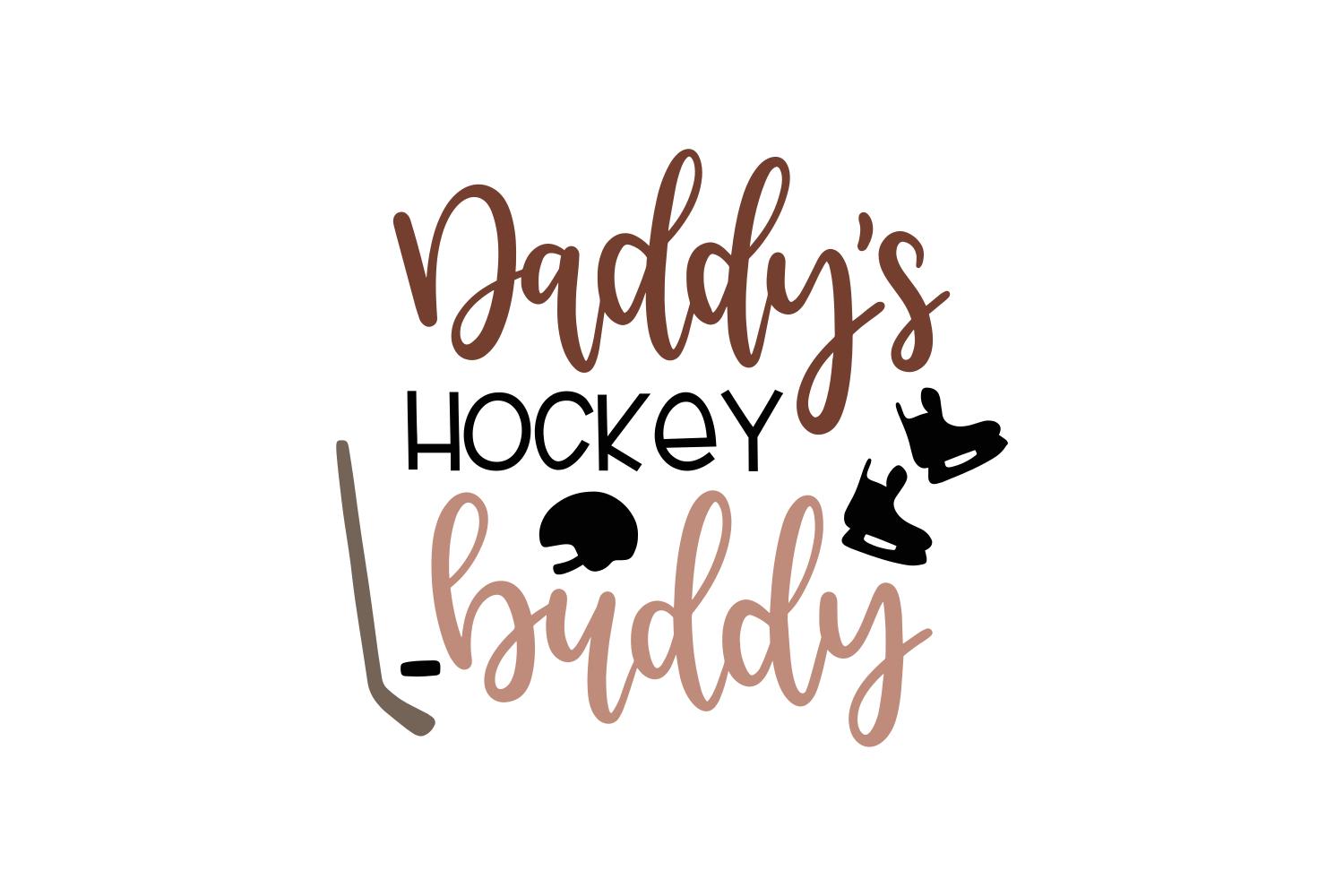 Daddy's Hockey Buddy