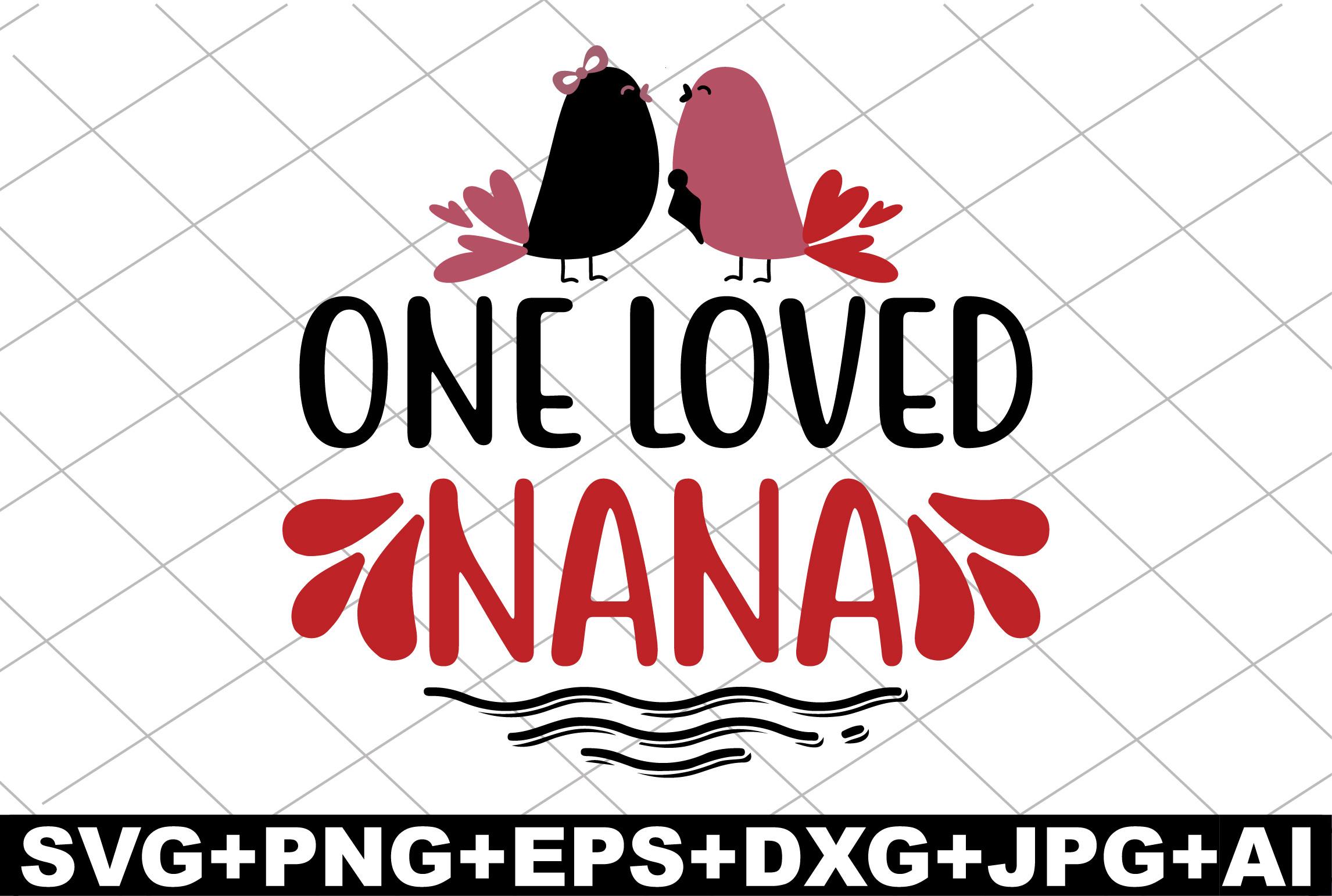 One Loved Nana