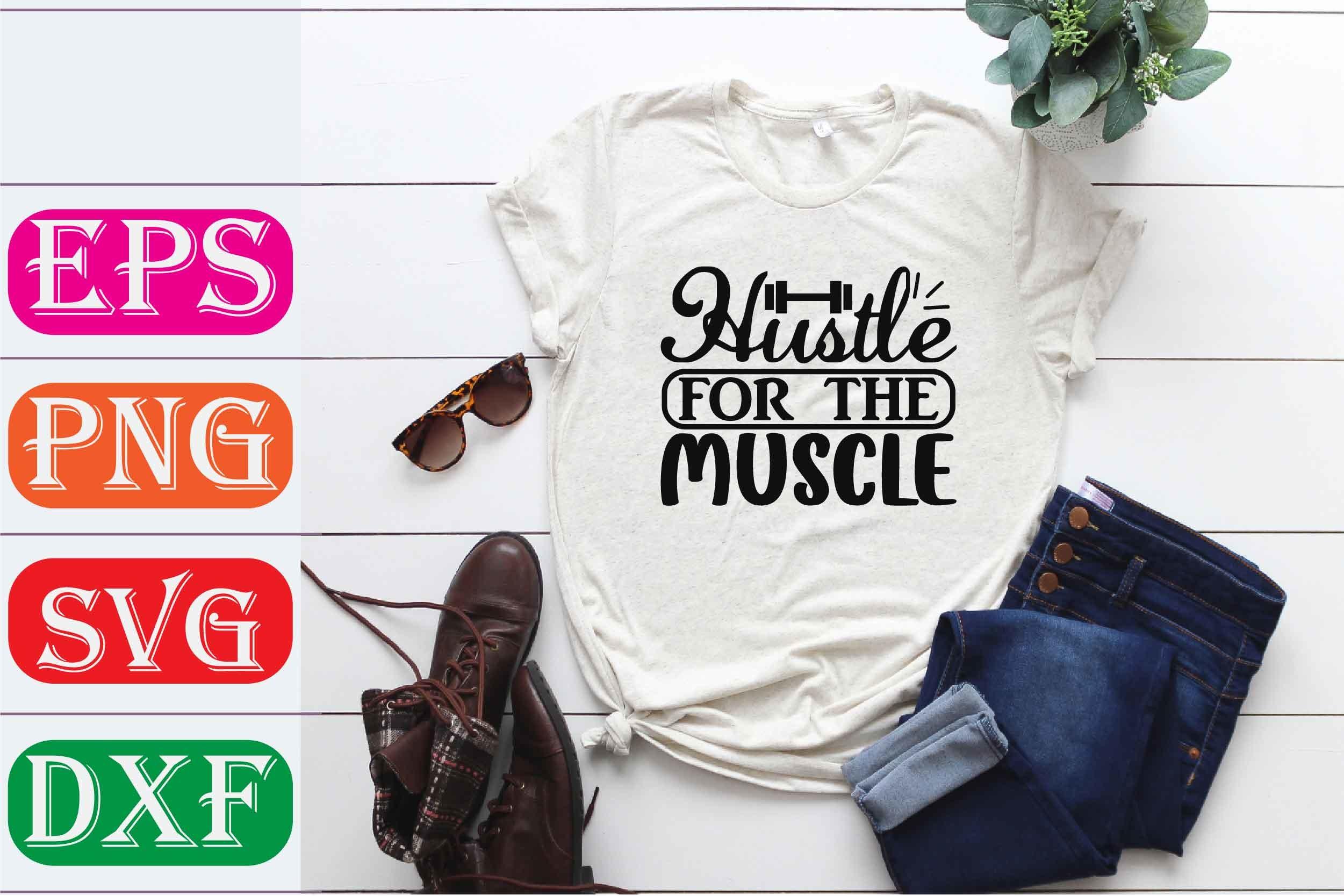 Fitness SVG Design. Hustle for the Muscl