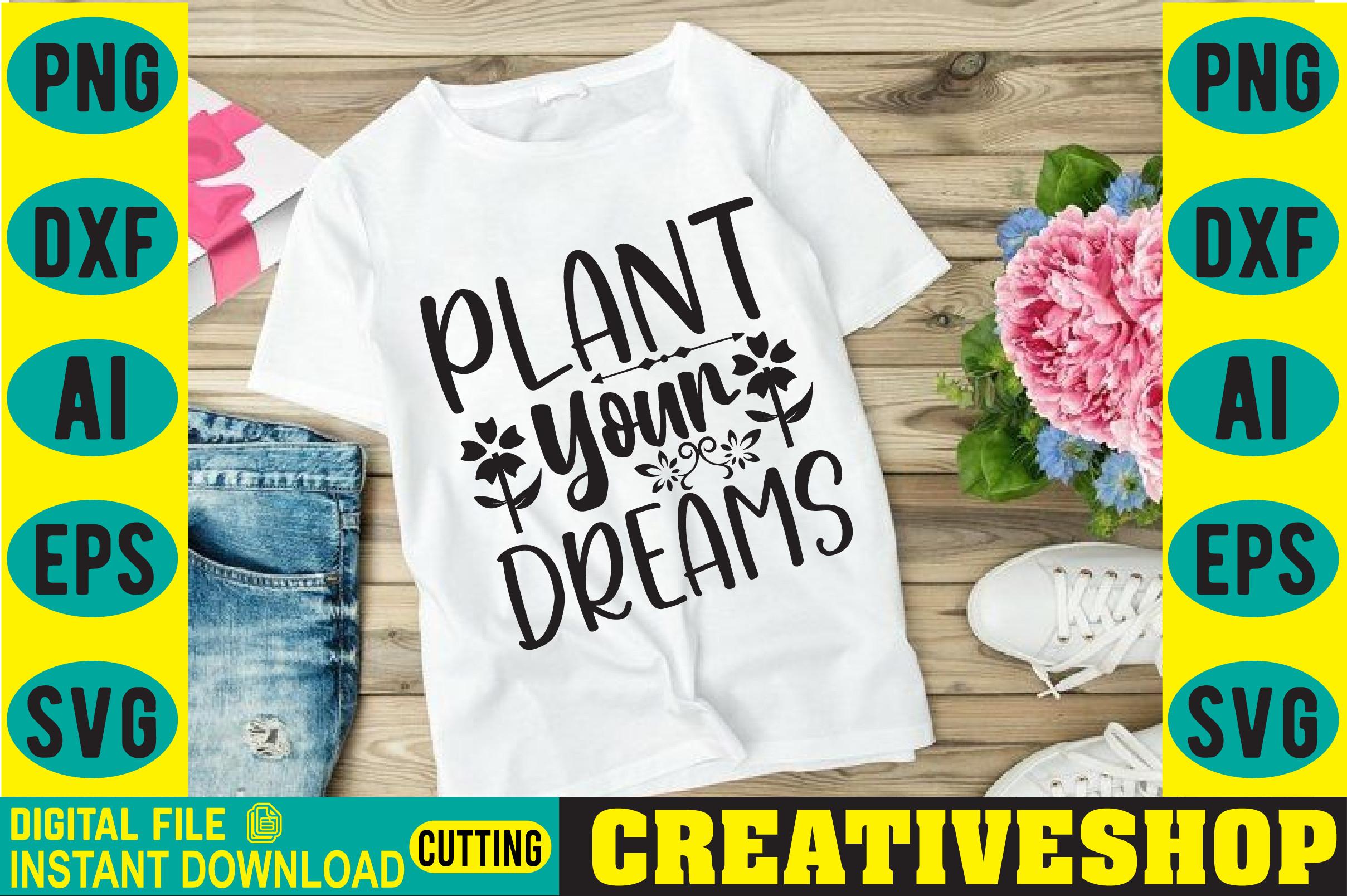 Plant Your Dreams
