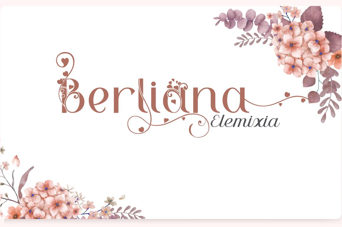 Berliana Elemixia Font