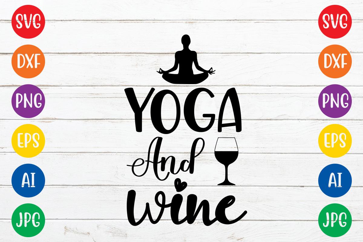 Yoga and Wine Svg Design