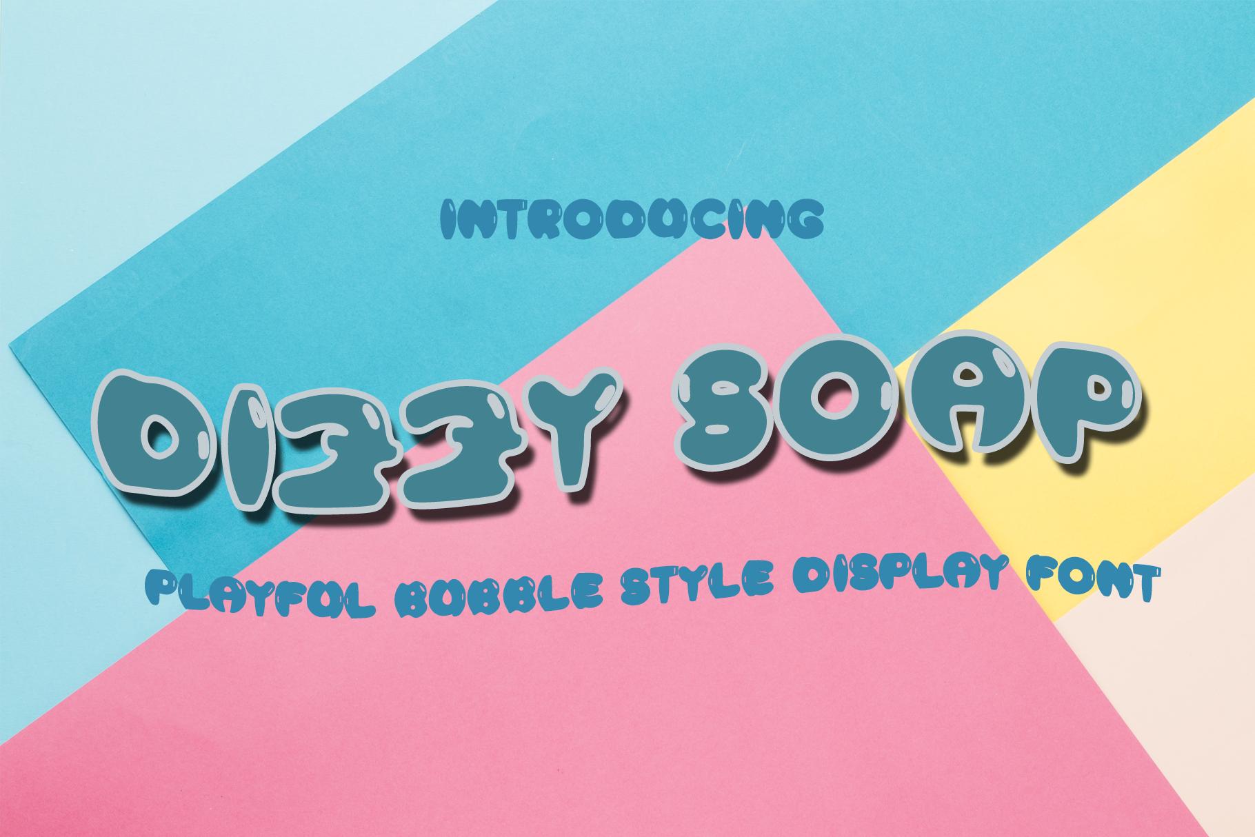 Dizzy Soap Font
