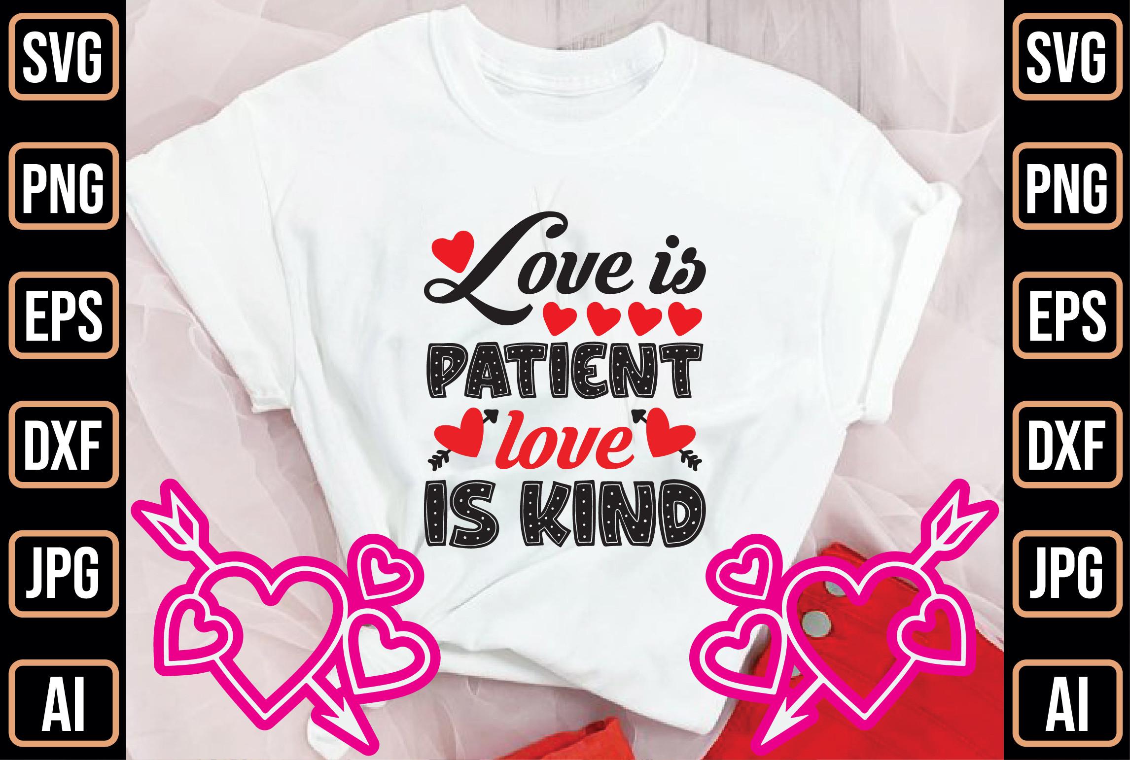 Love is Patient Love is Kind
