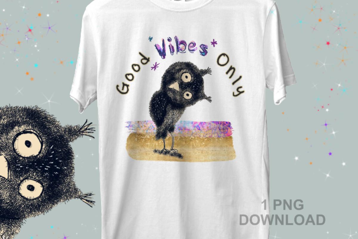 Good Vibes Only