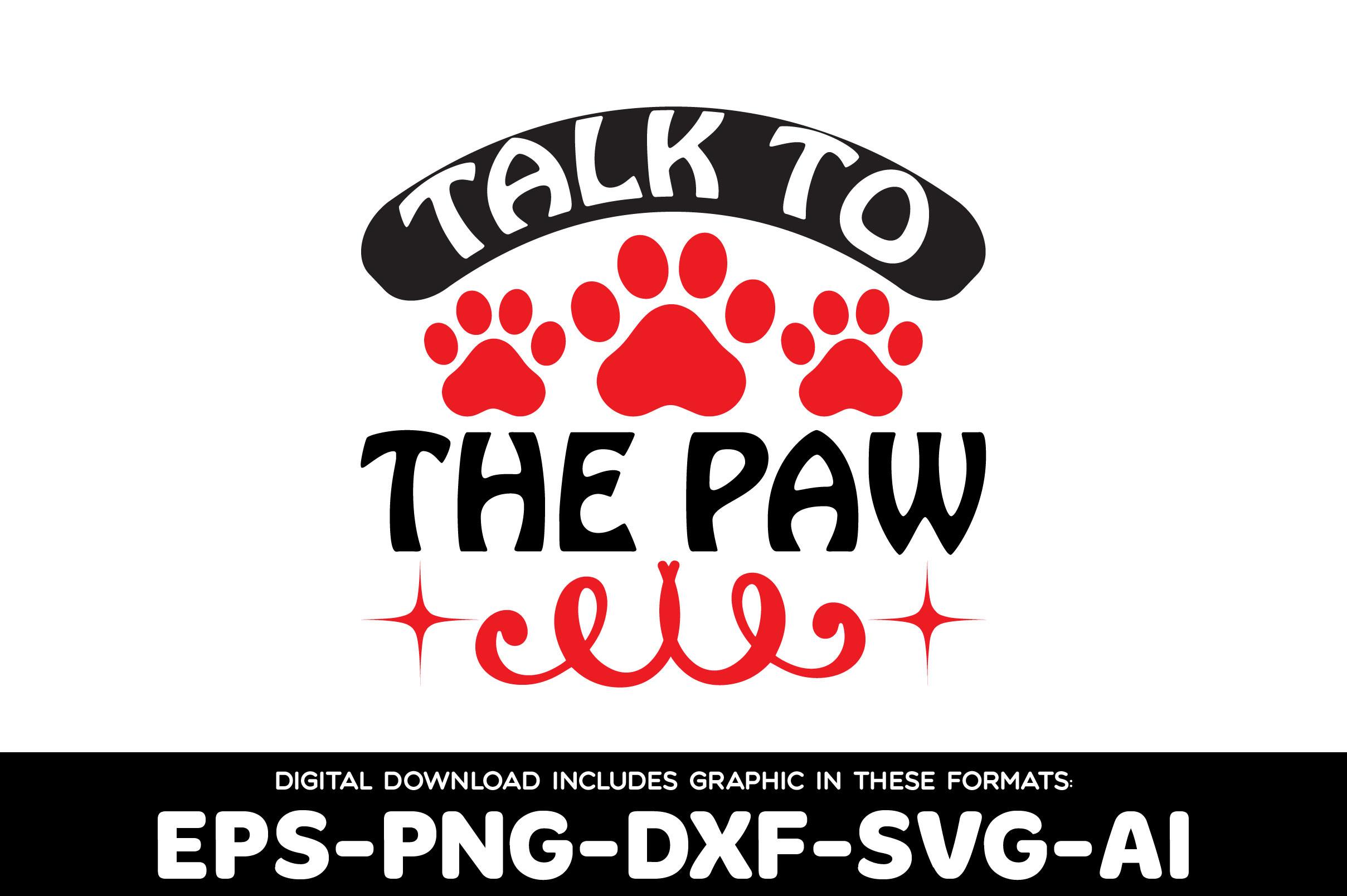 Talk to the Paw