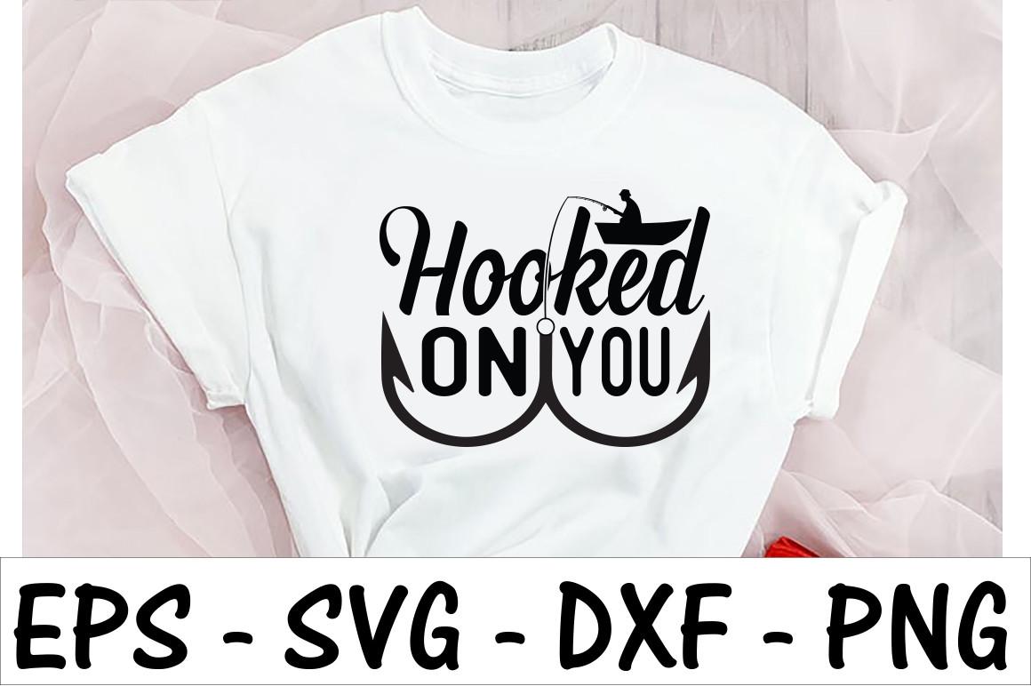 Hooked on You