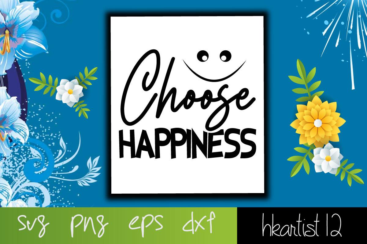 Choose Happiness