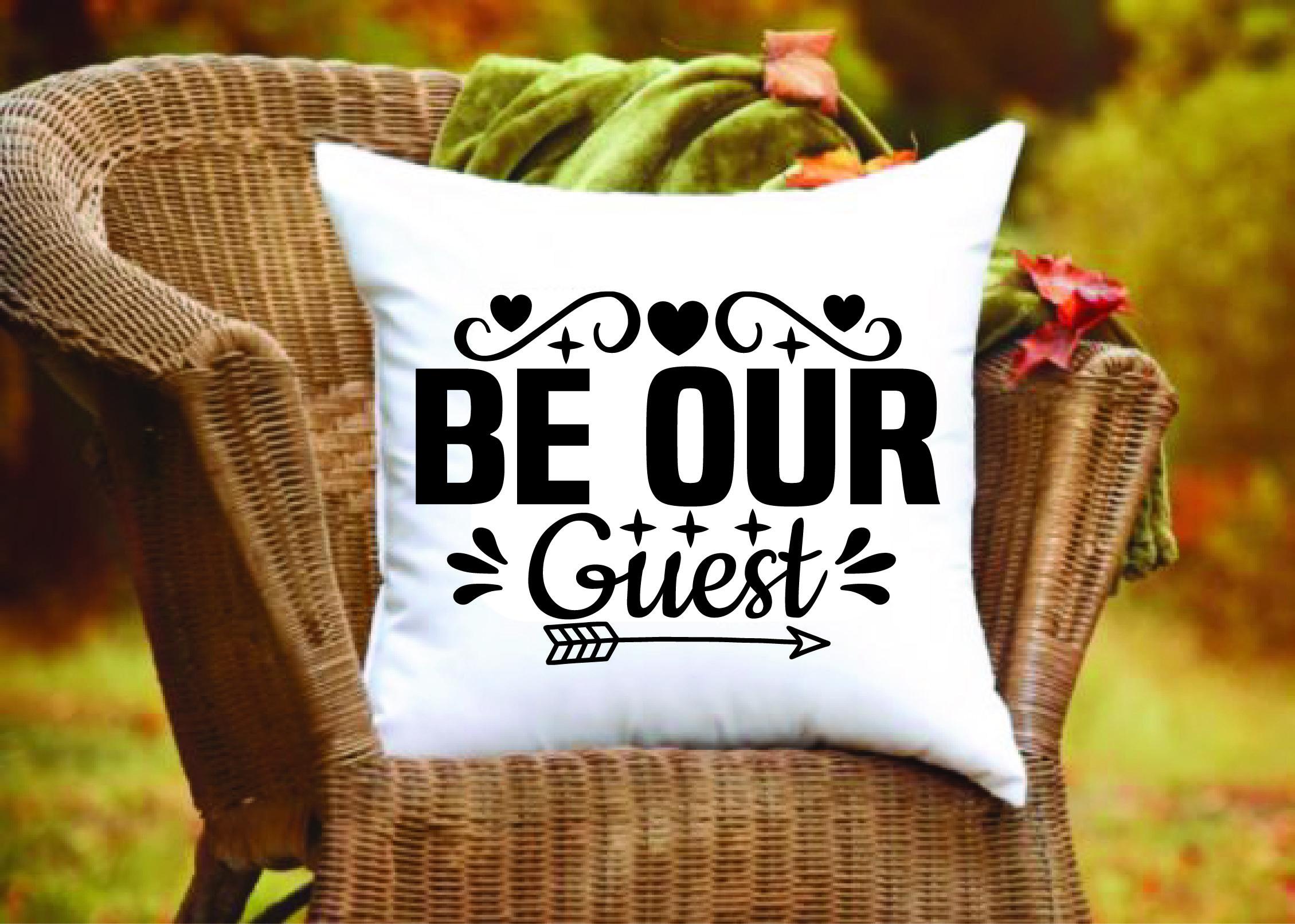 Doormat Svg Design,be Our Guest