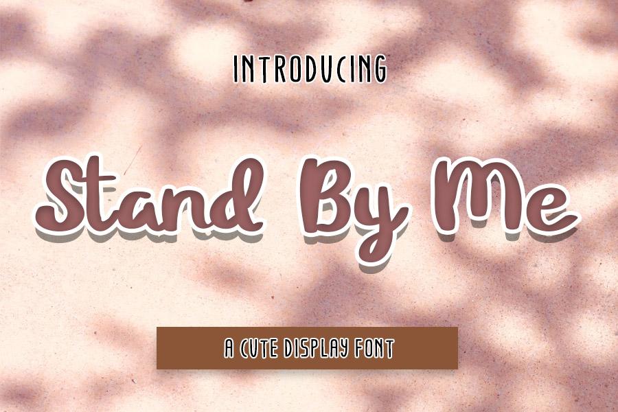 Stand by Me Font