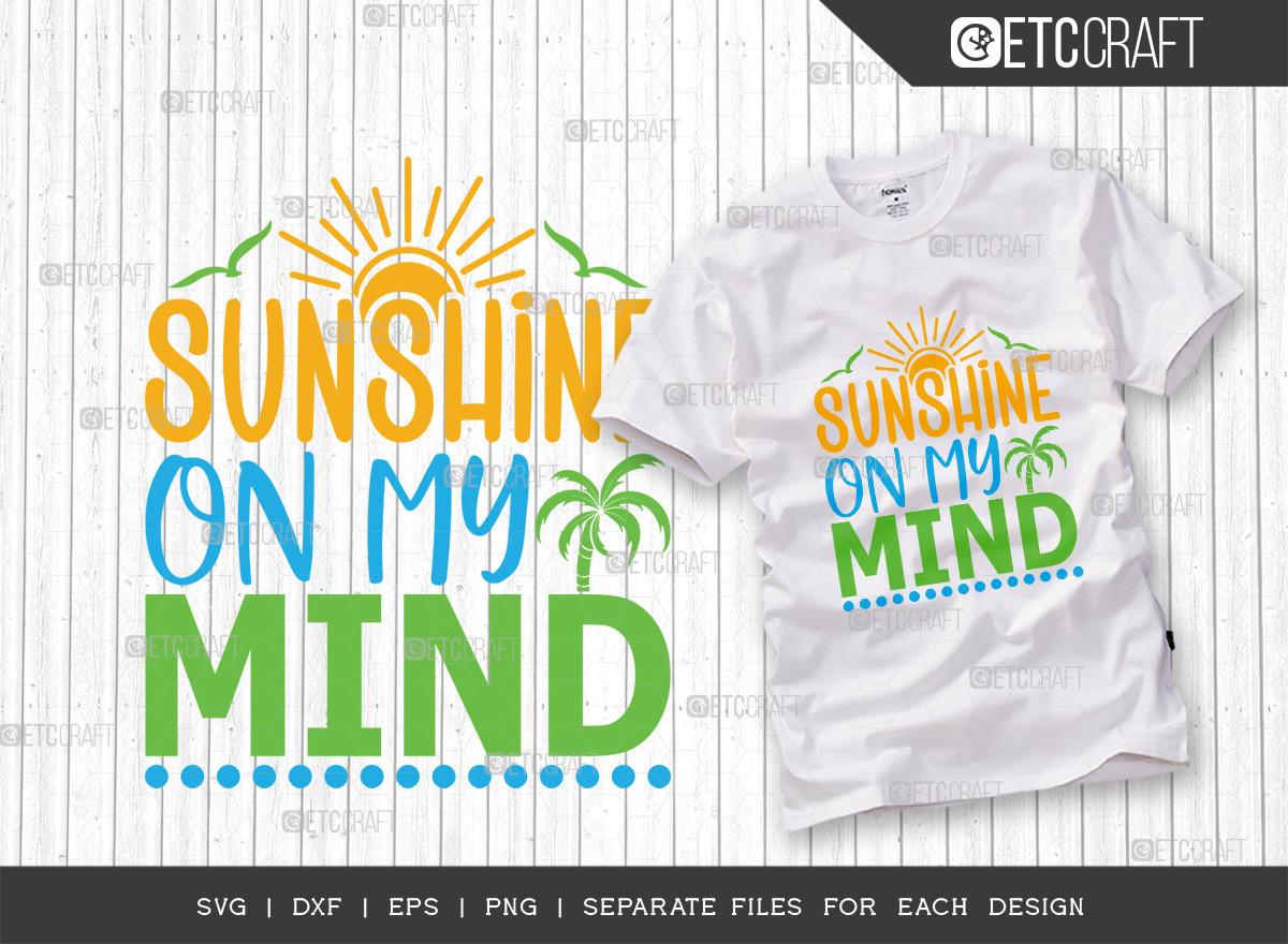 Sunshine on My Mind SVG Cut File | Summe