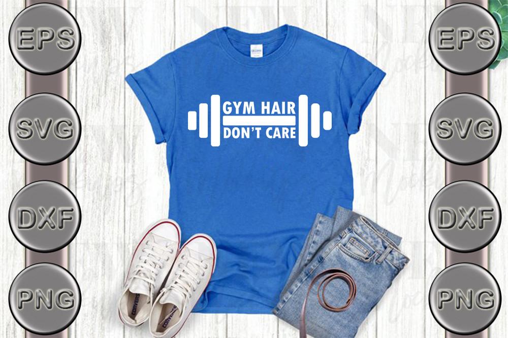Gym Hair Don’t Care