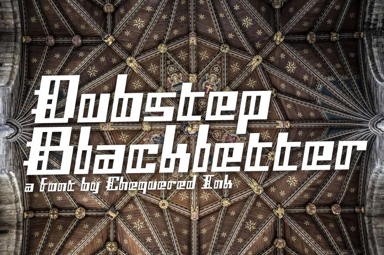 Dubstep Blackletter Font