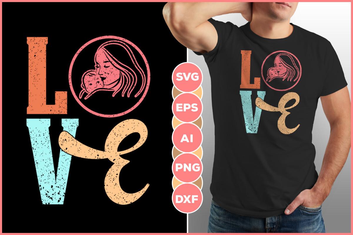 Love Mother’s Day T-shirt