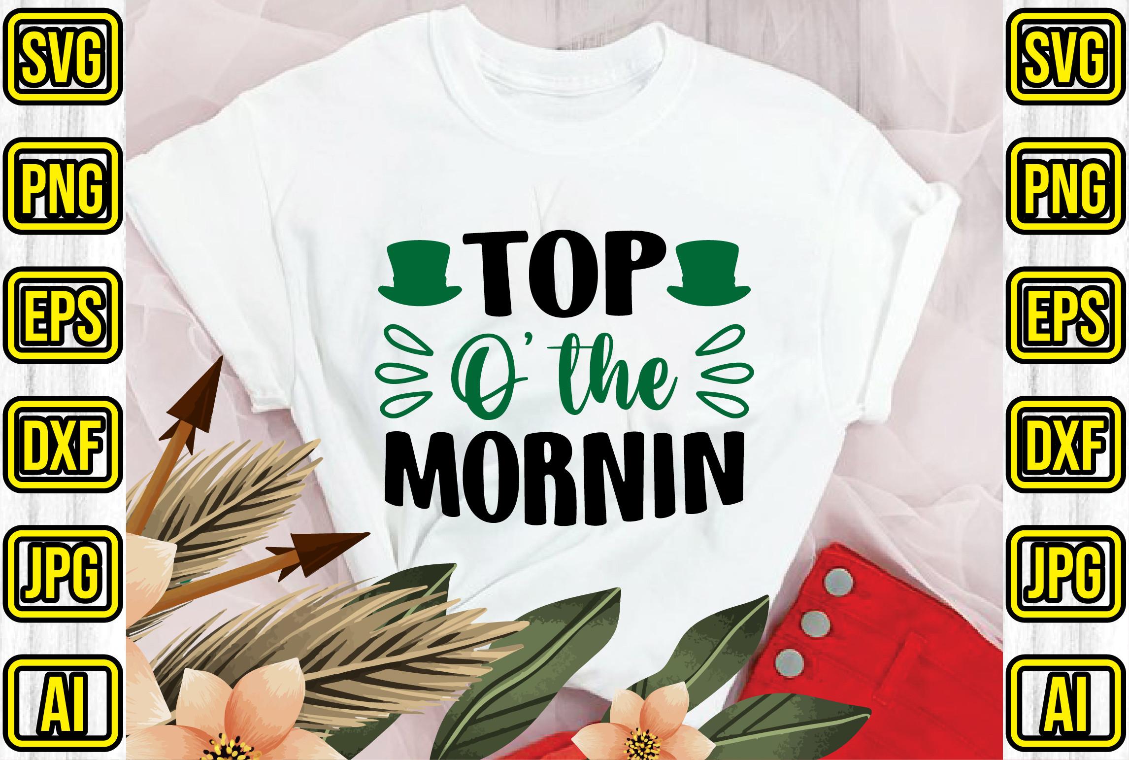 Top O’ the Mornin to Ya
