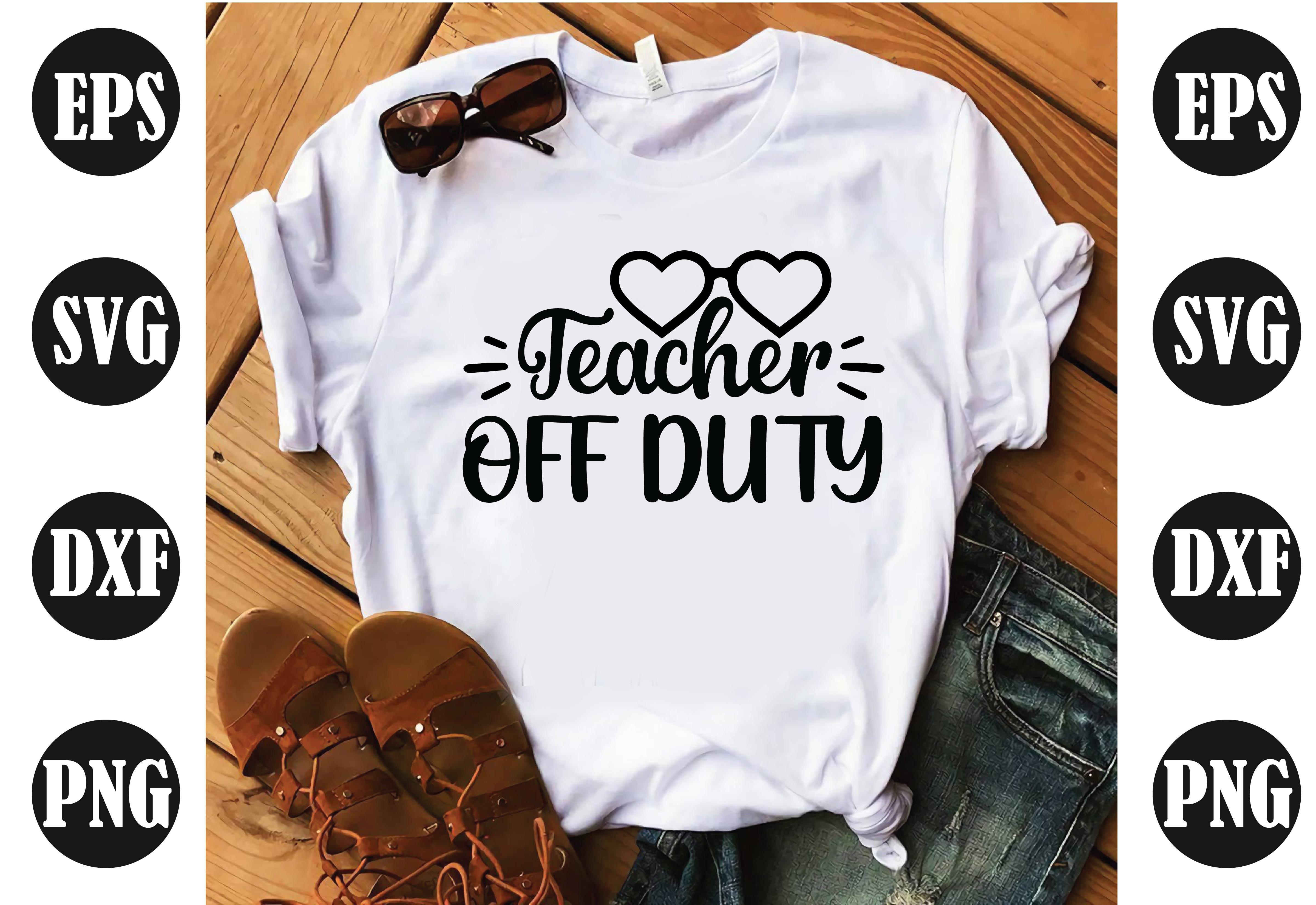 Teacher off Duty