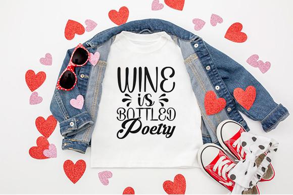 Wine Svg Design, Wine is Bottled Poetry