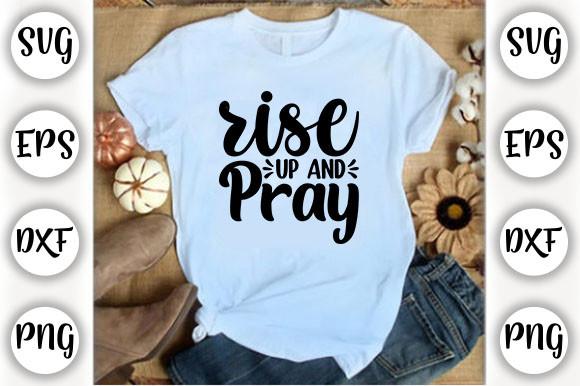 Rise Up and Pray