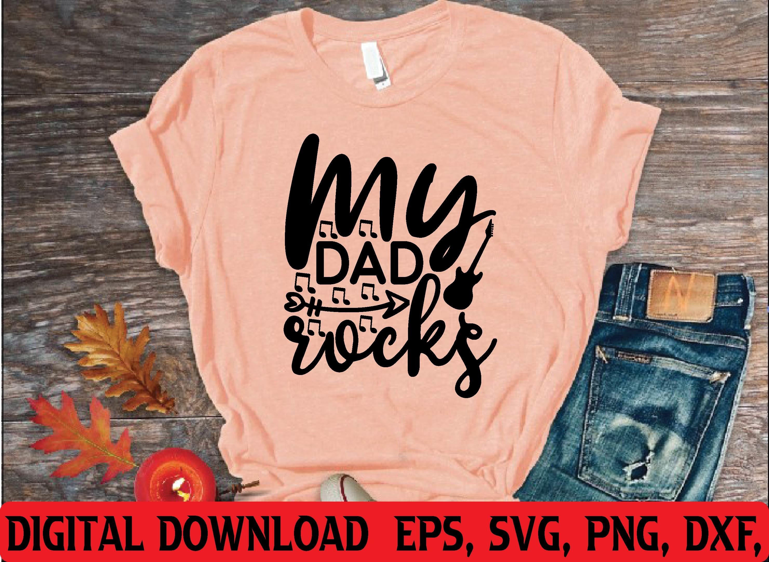 My Dad Rocks Svg