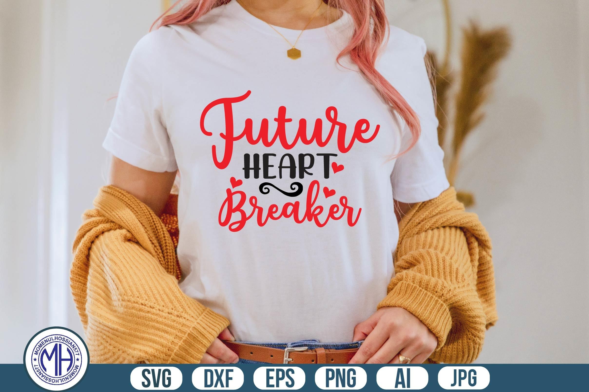 Future Heart Breaker Svg