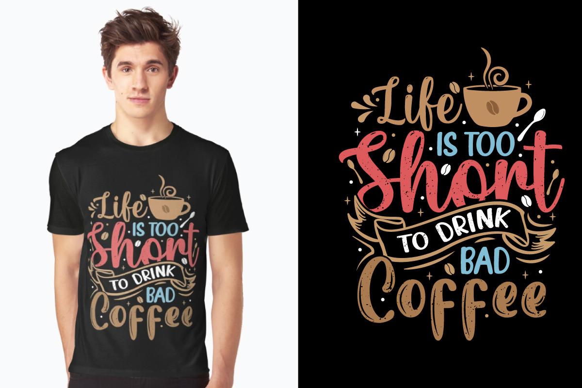 Drink Bad Coffee Typography T-Shirt