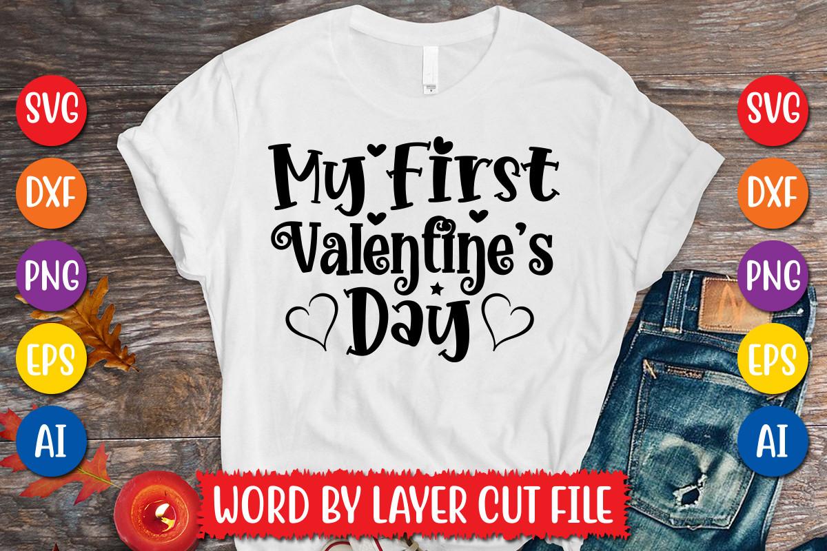 My First Valentine's Day Svg Design