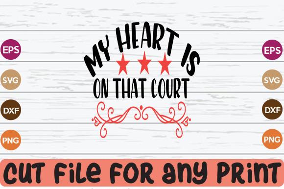 My Heart is on That Court
