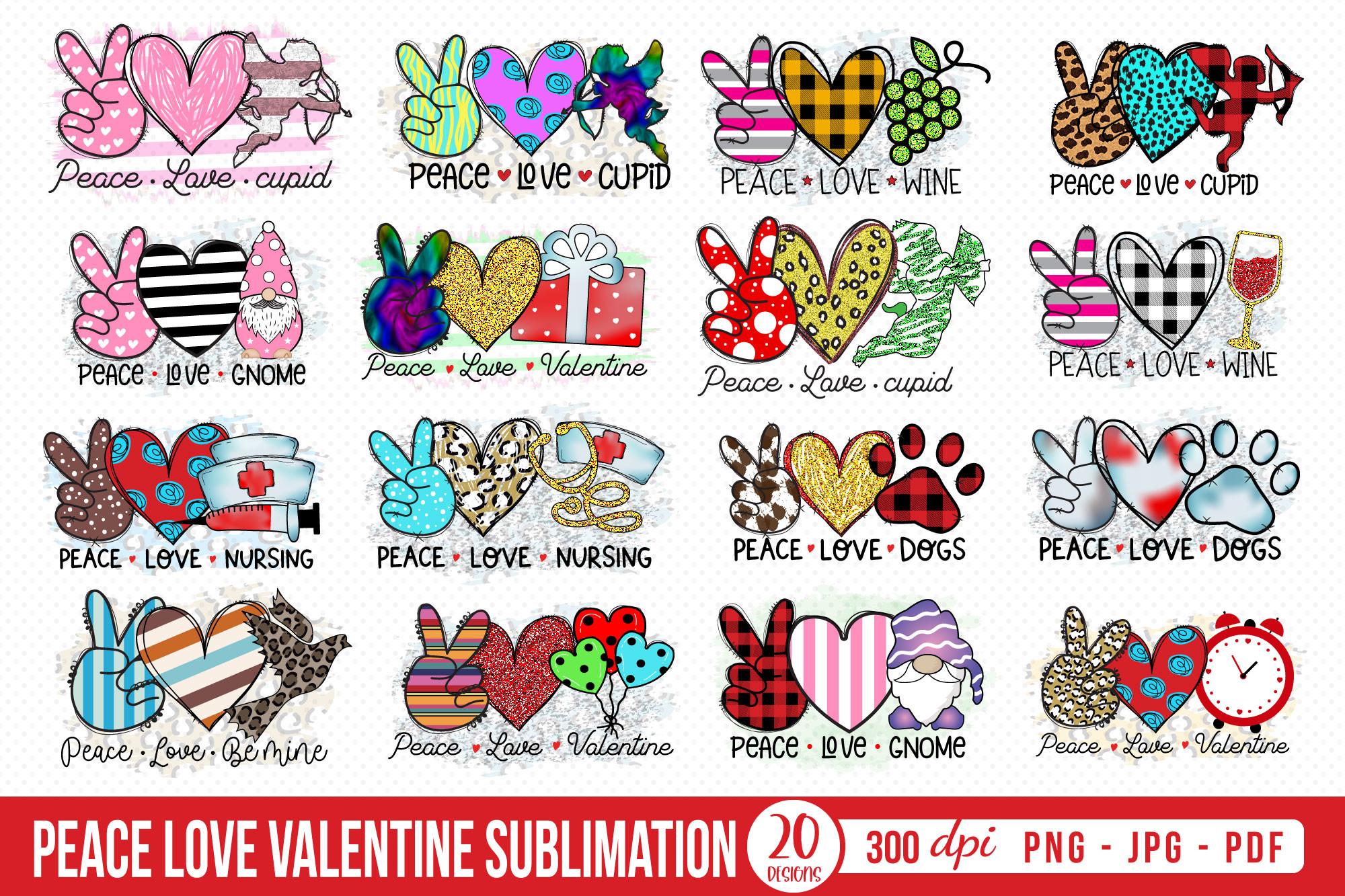 Peace Love Valentine Sublimation Bundle