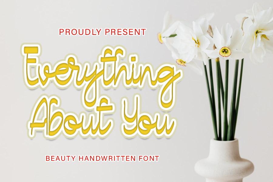 Everything About You Font