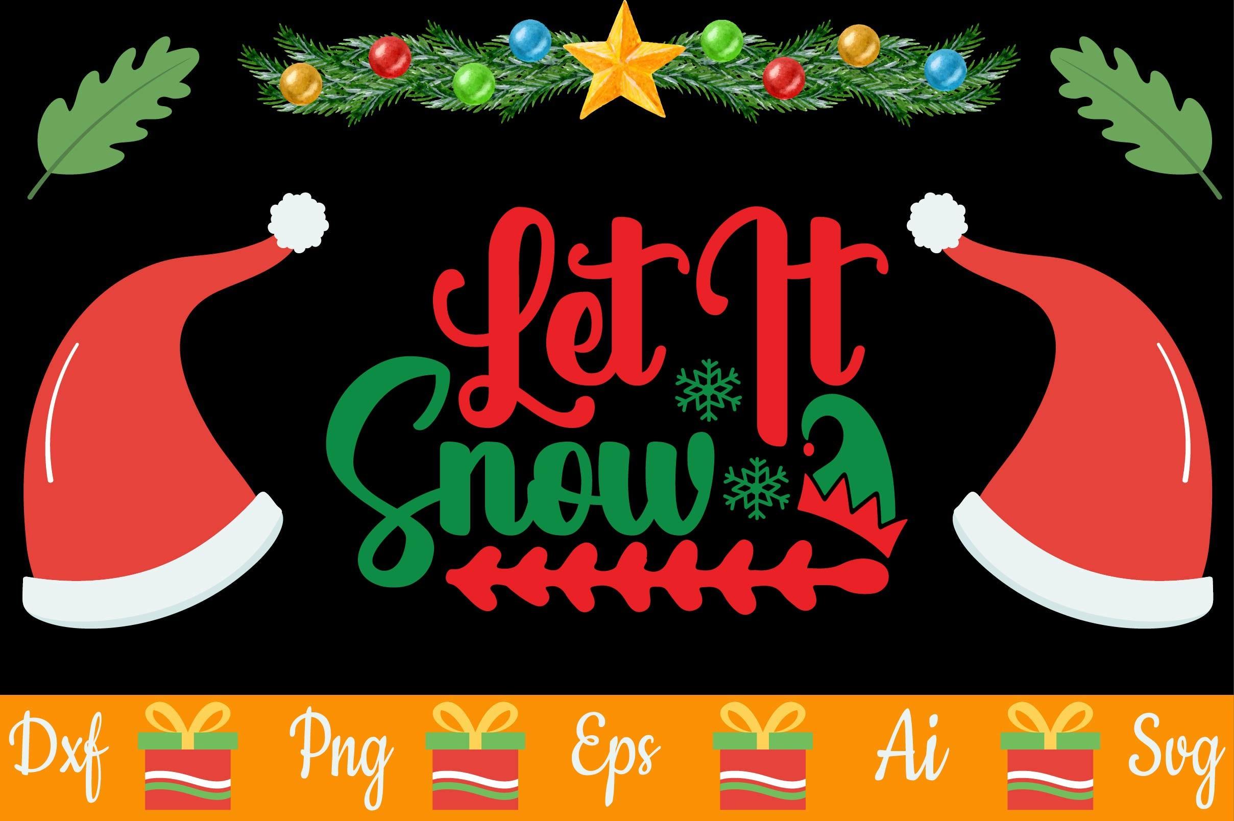 Let It, Snow