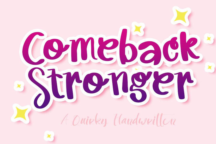 Comeback Stronger Font