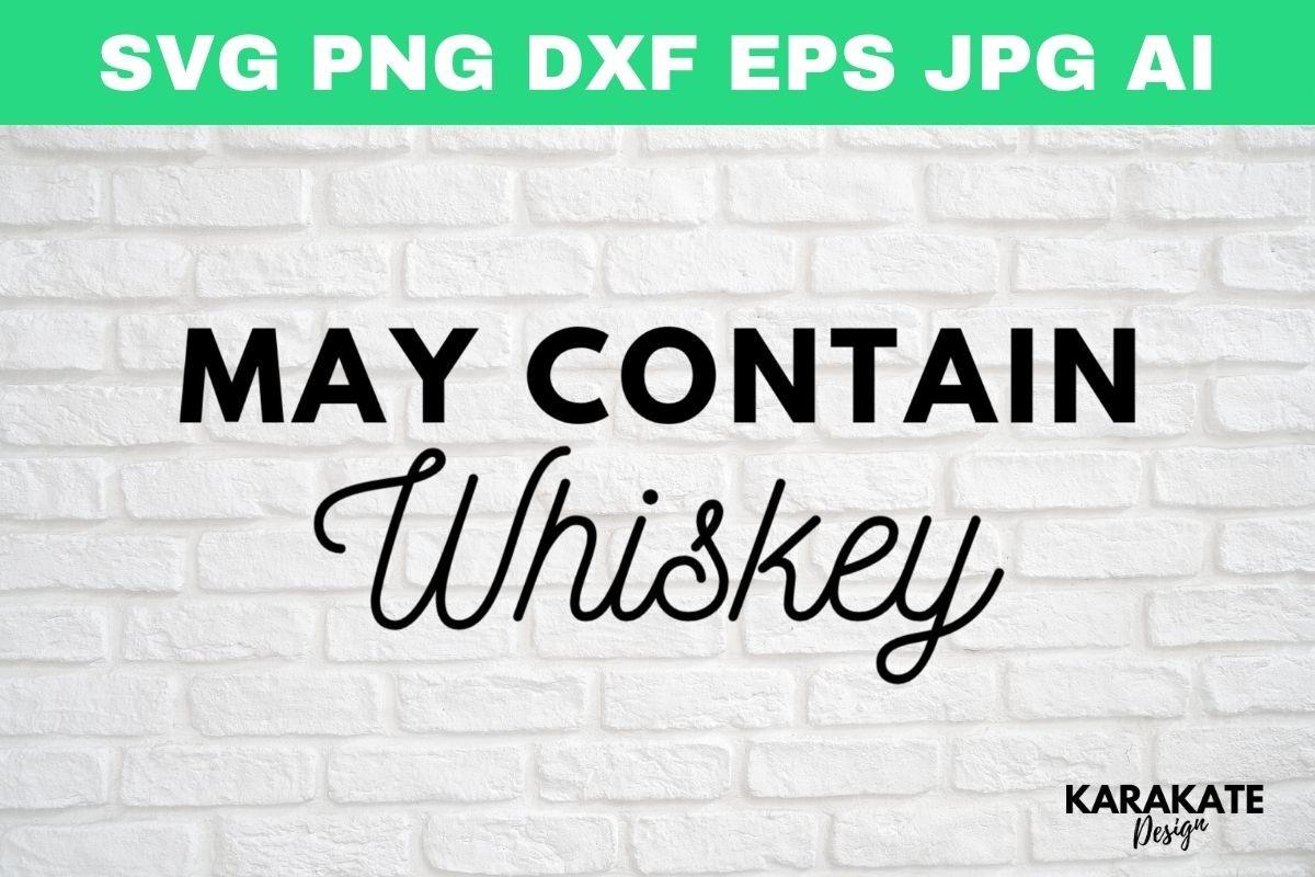 May Contain Whiskey