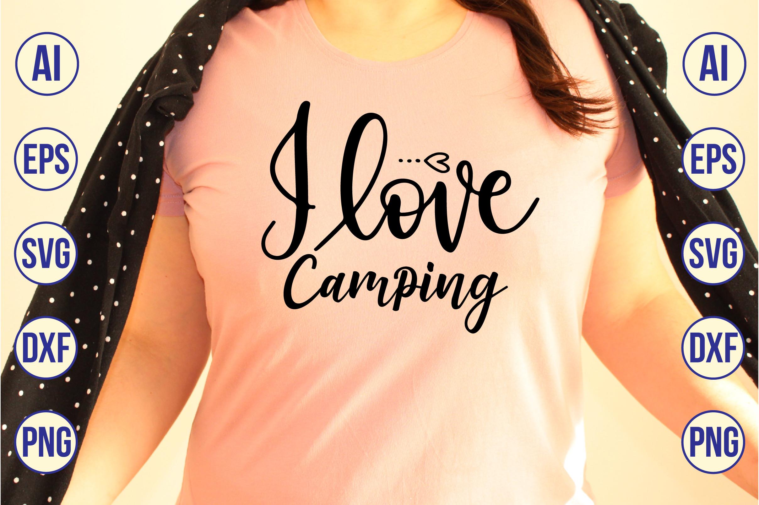 I Love Camping SVG