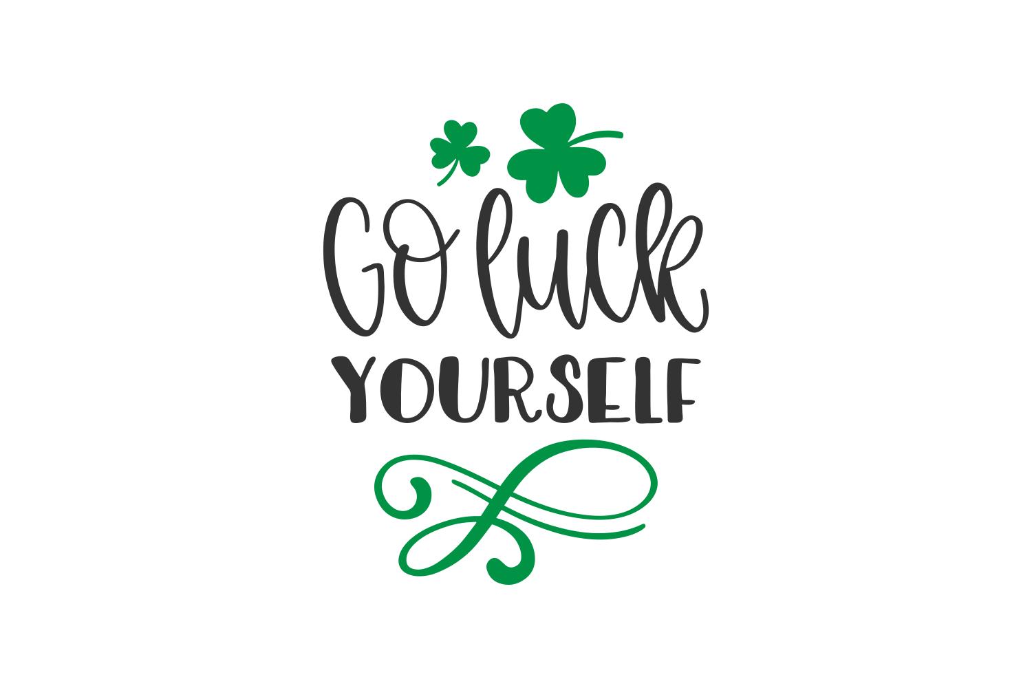 Go Luck Yourself
