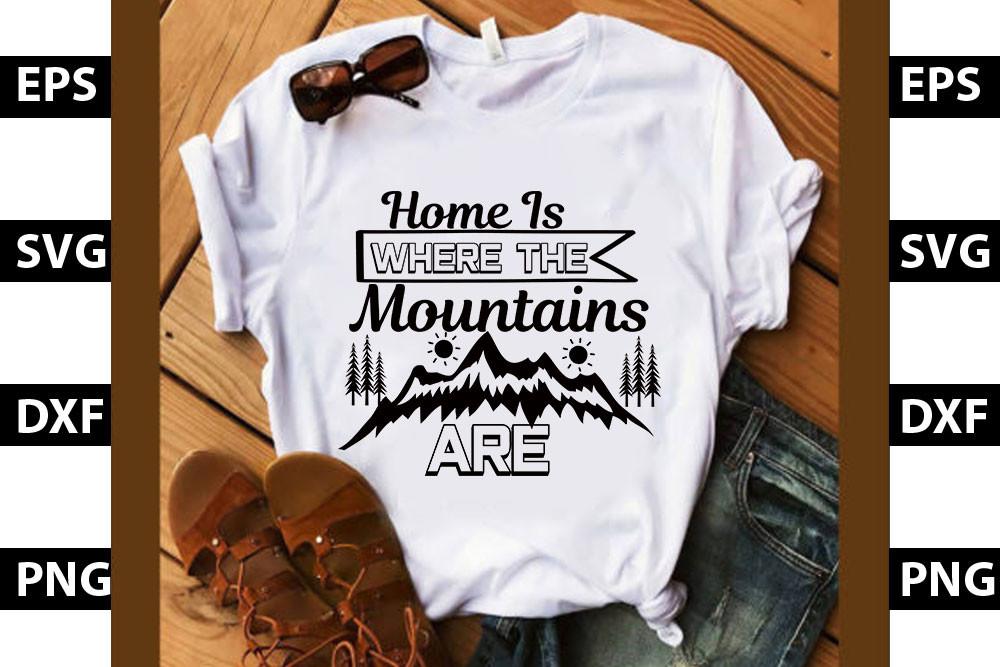 Adventure Svg Design, Home is Where the