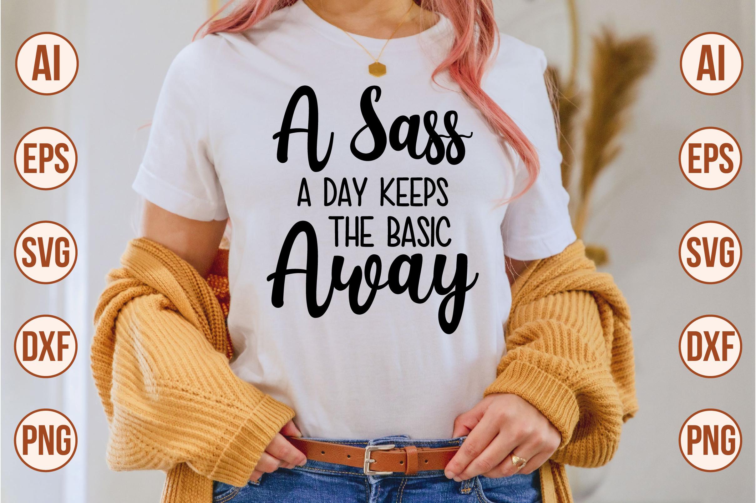 A Sass a Day Keeps the Basic Away